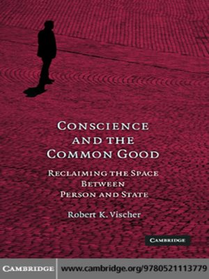 cover image of Conscience and the Common Good